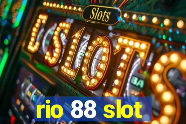 rio 88 slot