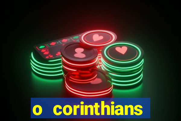 o corinthians ganhou ou perdeu