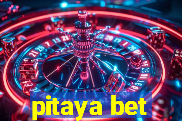 pitaya bet