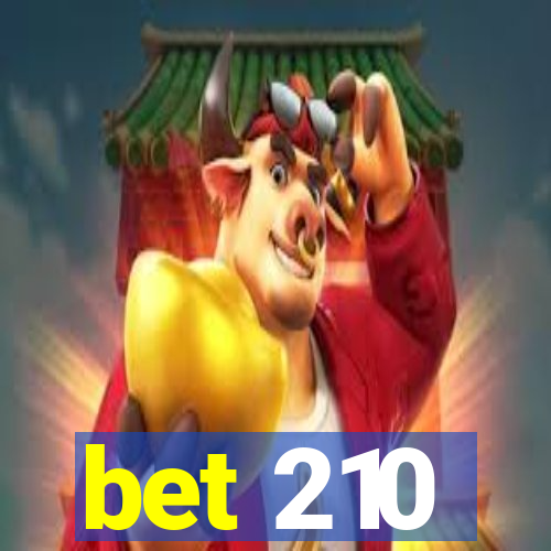 bet 210