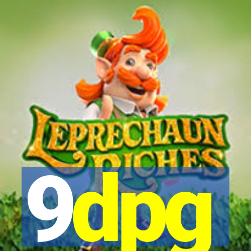 9dpg