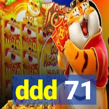 ddd 71