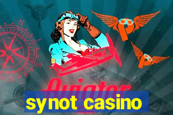 synot casino