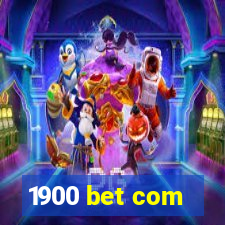 1900 bet com