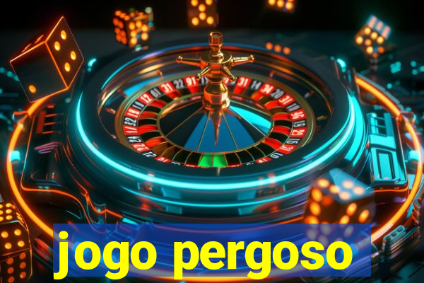 jogo pergoso