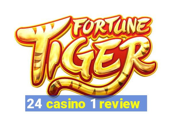 24 casino 1 review