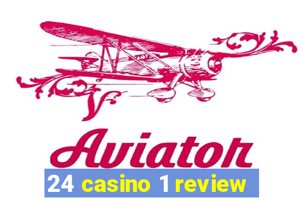 24 casino 1 review