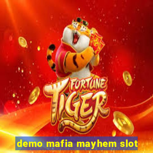 demo mafia mayhem slot