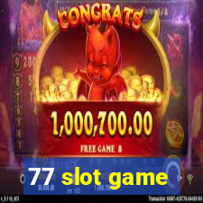 77 slot game