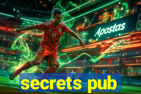 secrets pub