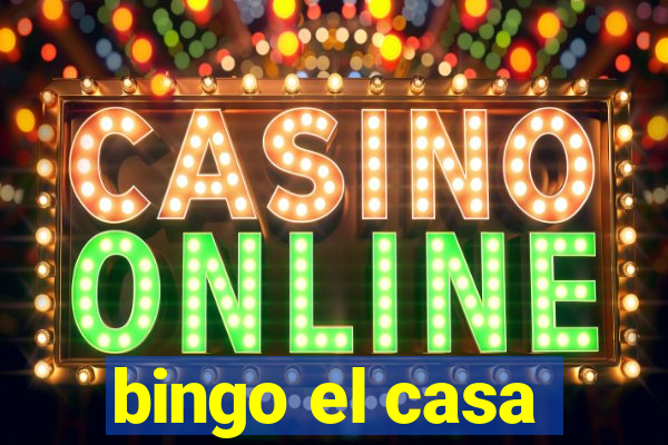 bingo el casa