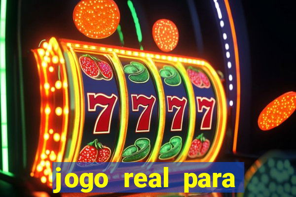 jogo real para ganhar dinheiro