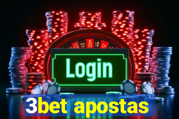 3bet apostas