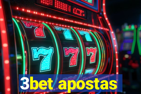 3bet apostas