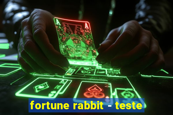 fortune rabbit - teste