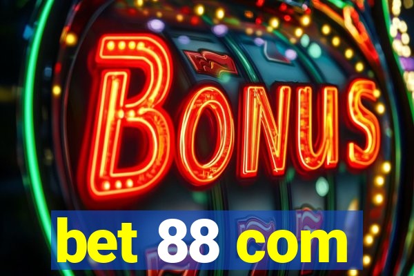 bet 88 com