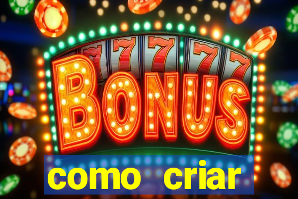 como criar plataforma de jogos slots