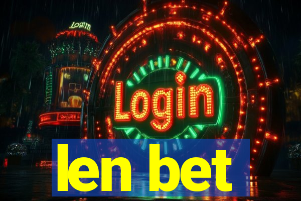 len bet