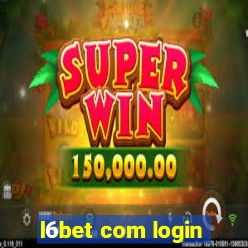 l6bet com login