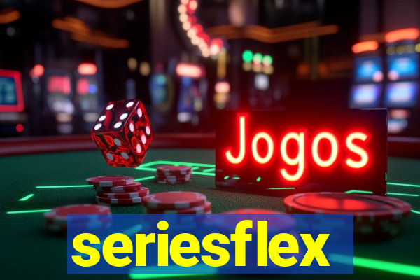 seriesflex