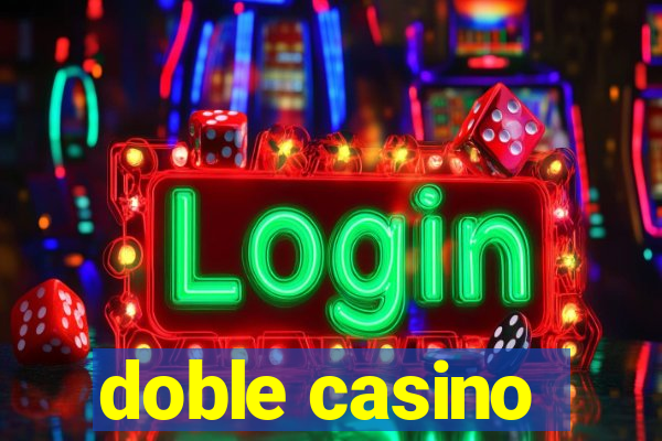 doble casino