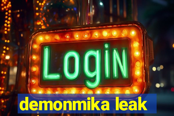 demonmika leak