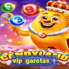 vip garotas | acompanhantes santa maria