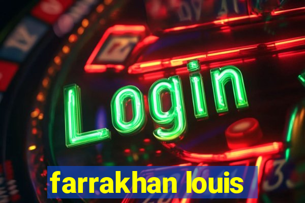 farrakhan louis