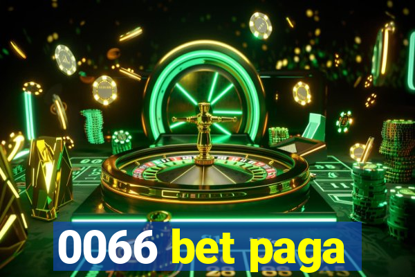 0066 bet paga