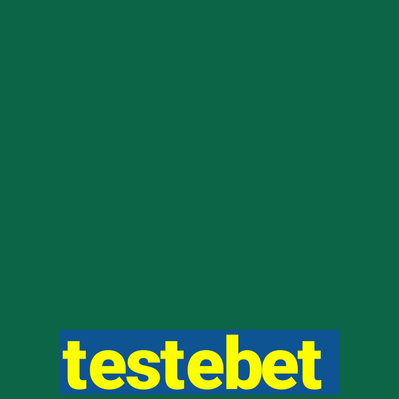 testebet