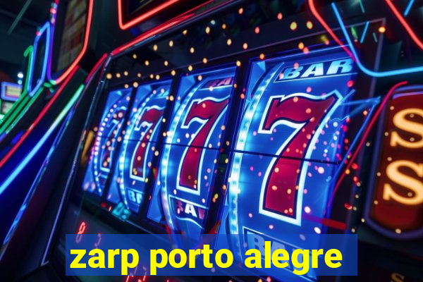 zarp porto alegre