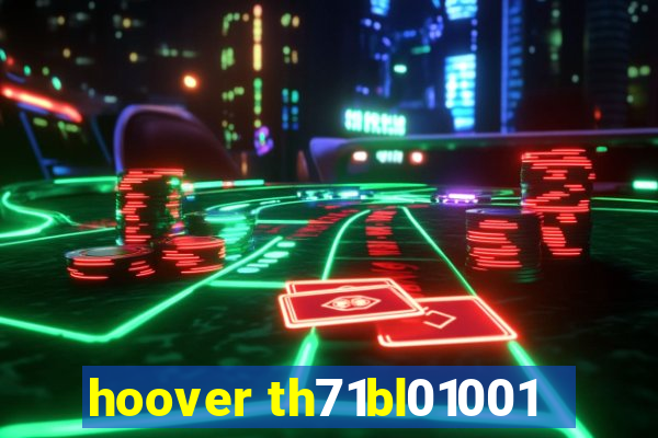 hoover th71bl01001