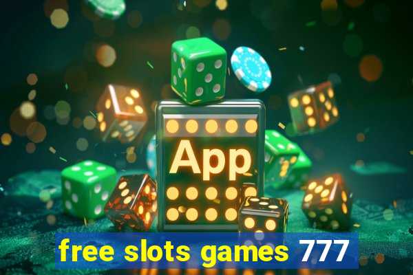 free slots games 777