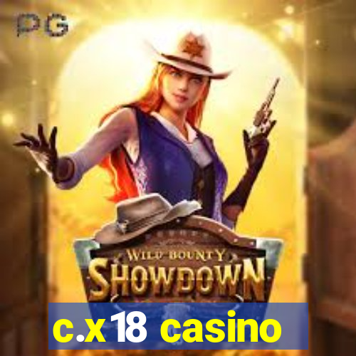 c.x18 casino