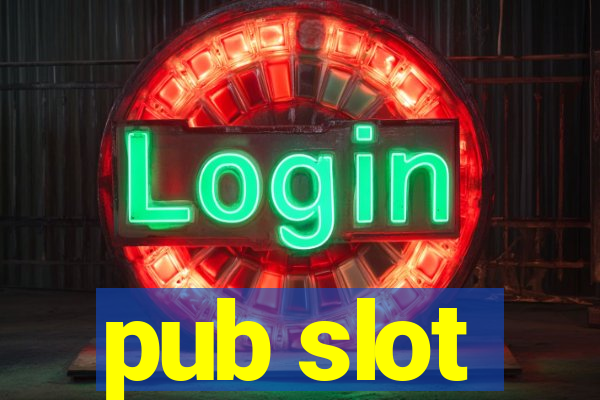 pub slot