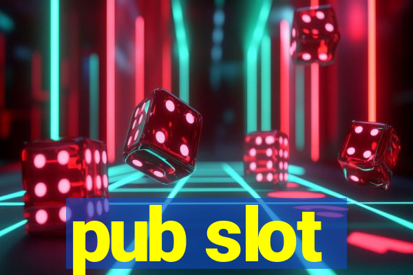 pub slot