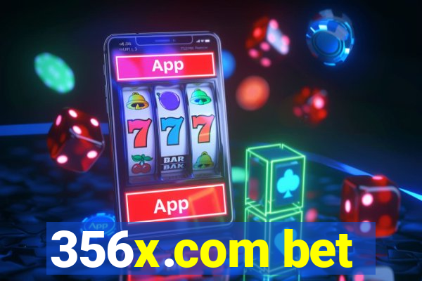 356x.com bet