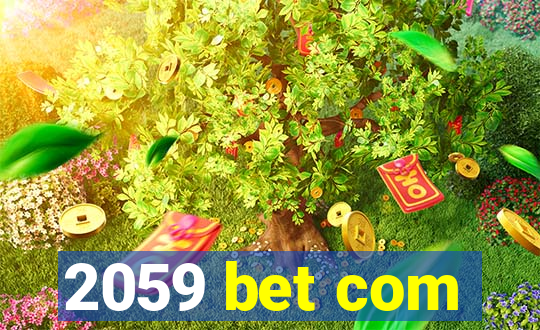 2059 bet com