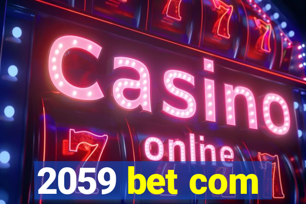 2059 bet com