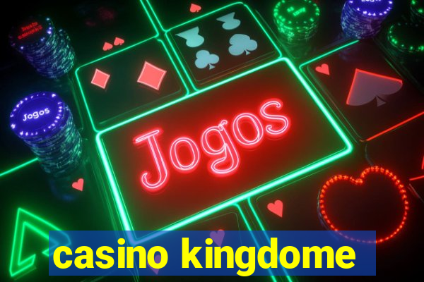 casino kingdome