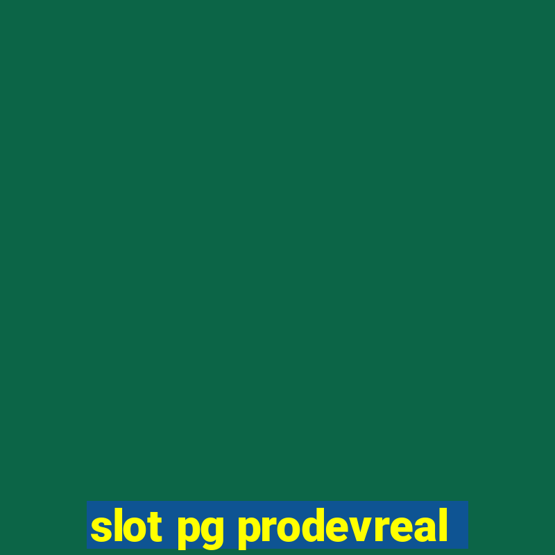 slot pg prodevreal