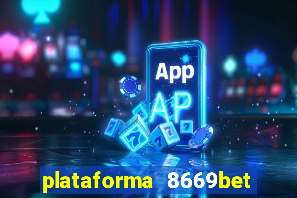 plataforma 8669bet 茅 confi谩vel