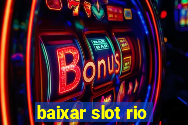 baixar slot rio