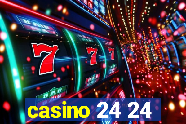 casino 24 24