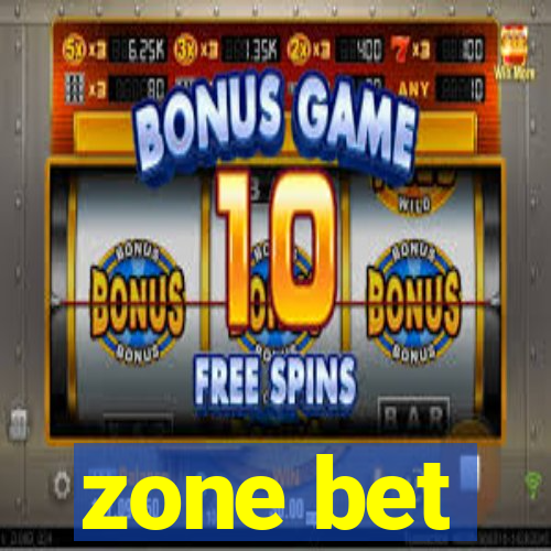 zone bet