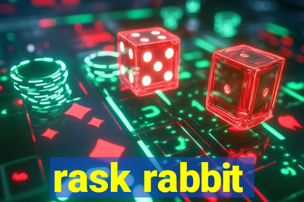 rask rabbit