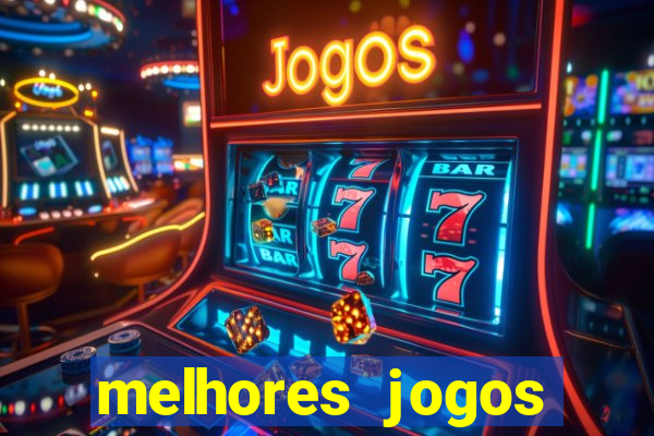 melhores jogos cassino betano