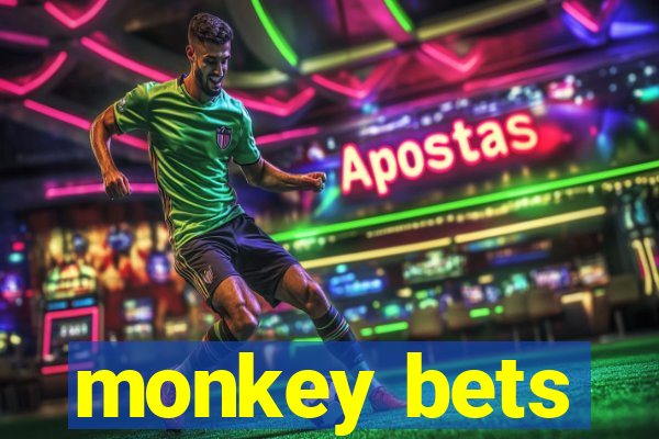 monkey bets