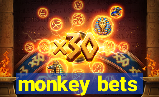 monkey bets