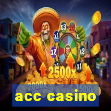 acc casino